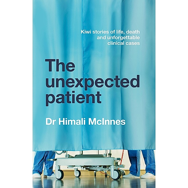 The Unexpected Patient, Himali McInnes