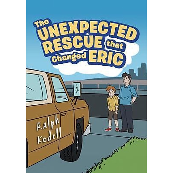 The Unexpected Rescue that Changed Eric, Ralph Kodell