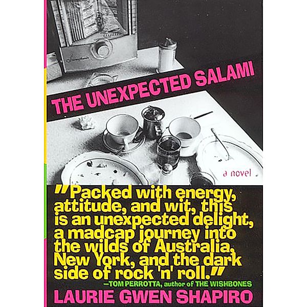 The Unexpected Salami, Laurie Gwen Shapiro