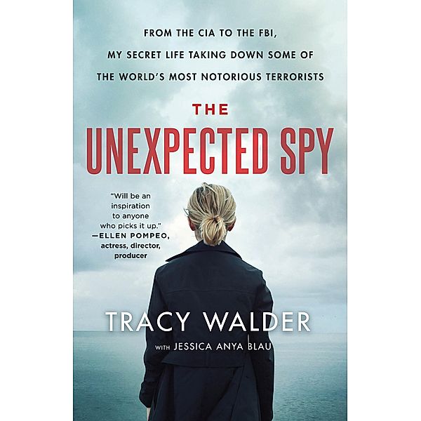 The Unexpected Spy, Tracy Walder, Jessica Anya Blau