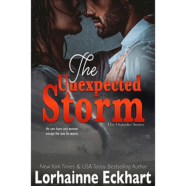 The Unexpected Storm / The Outsider Series Bd.8, Lorhainne Eckhart
