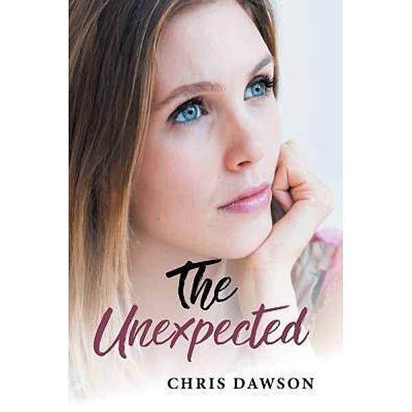 The Unexpected / TOPLINK PUBLISHING, LLC, Chris Dawson