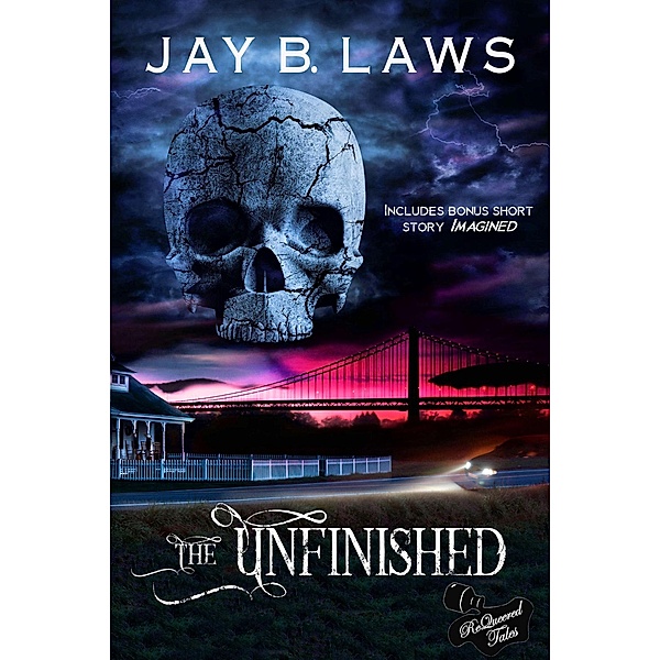 The Unfinished, Jay B. Laws