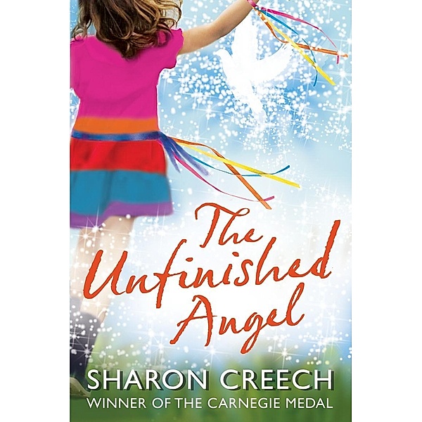 The Unfinished Angel, Sharon Creech