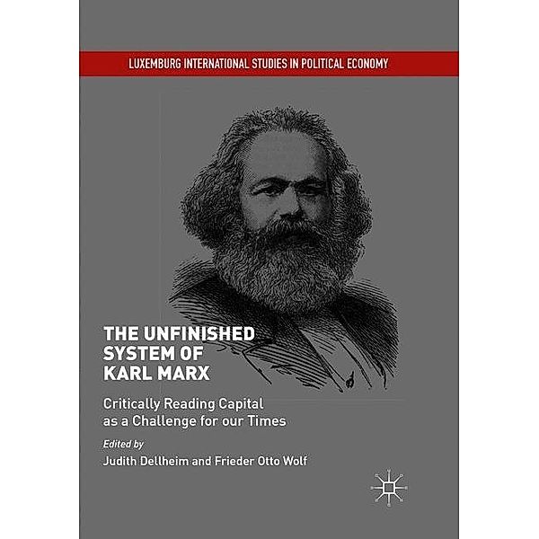 The Unfinished System of Karl Marx