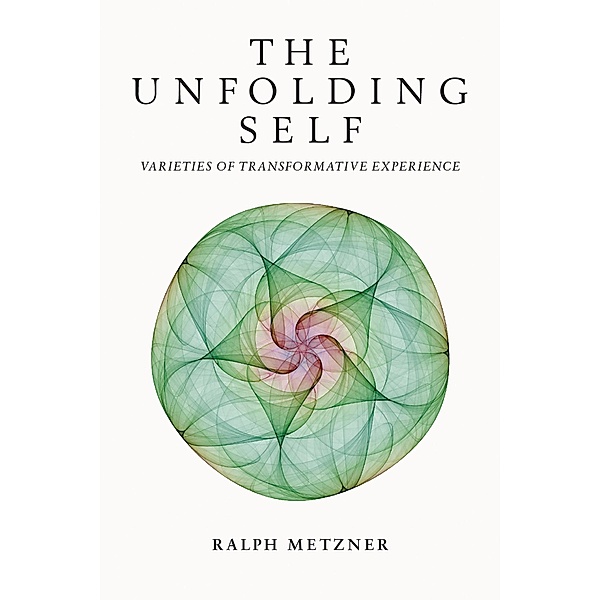 The Unfolding Self, Ralph Metzner