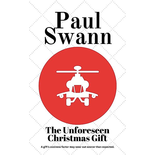 The Unforeseen Christmas Gift, Paul Swann