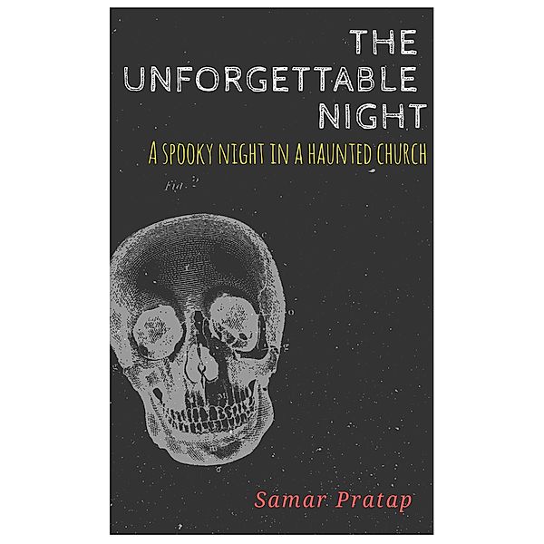 The Unforgettable Night, Samar Pratap