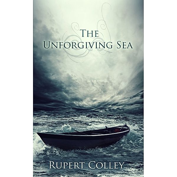 The Unforgiving Sea, Rupert Colley