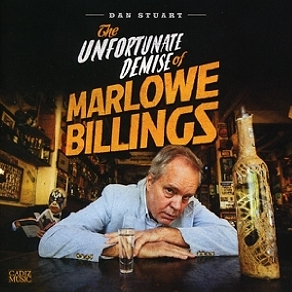 The Unfortunate Demise Of Marlowe Billings, Dan Stuart