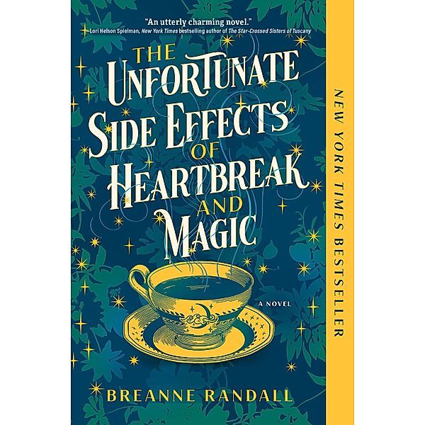 The Unfortunate Side Effects of Heartbreak and Magic, Breanne Randall