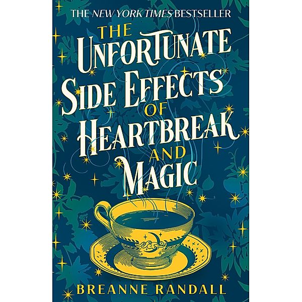 The Unfortunate Side Effects of Heartbreak and Magic, Breanne Randall