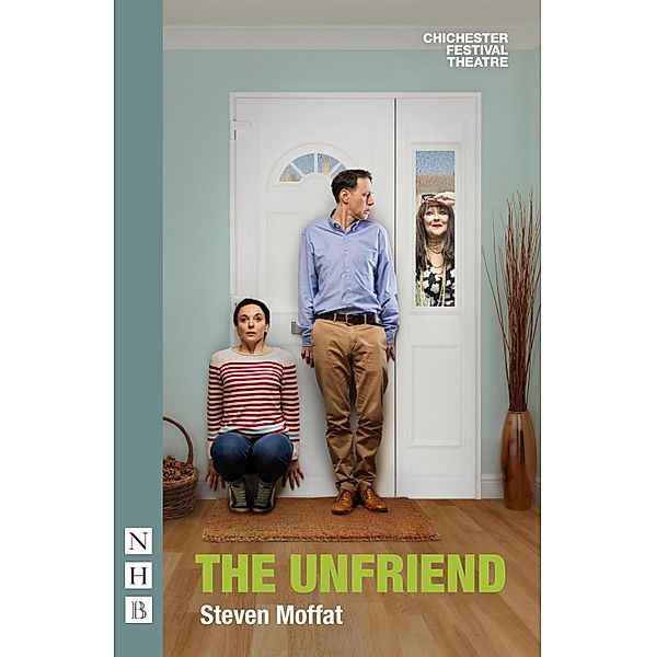 The Unfriend (NHB Modern Plays), Steven Moffat