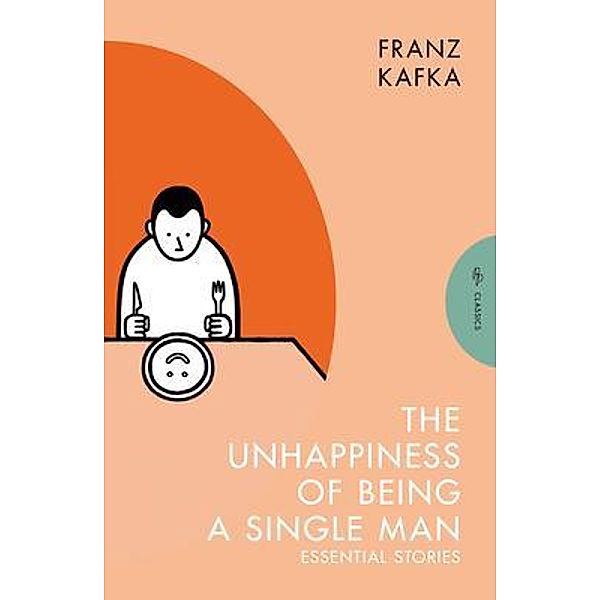 The Unhappiness of Being a Single Man, Franz Kafka
