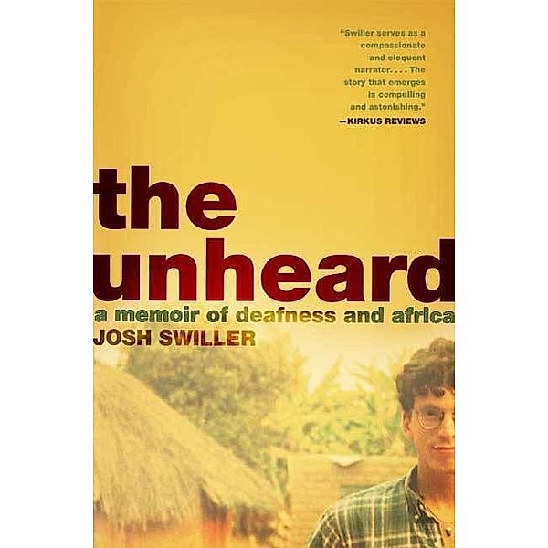 The Unheard, Josh Swiller