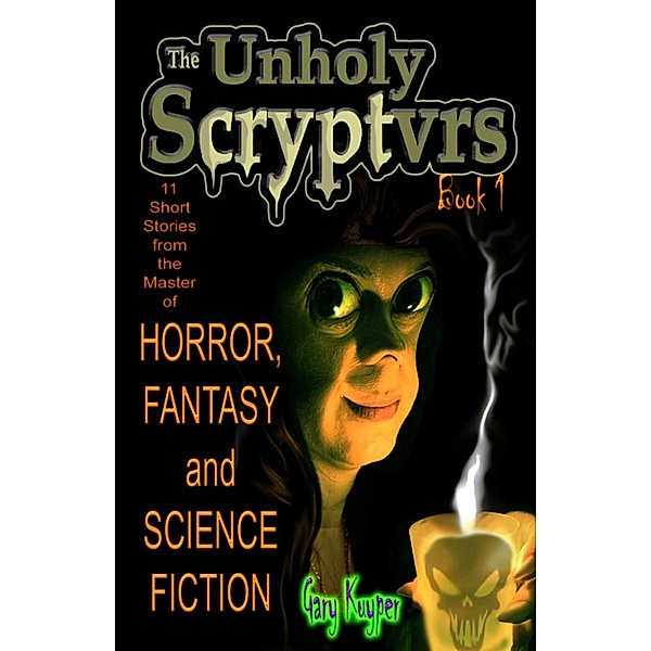 The Unholy Scryptvrs, Gary Kuyper