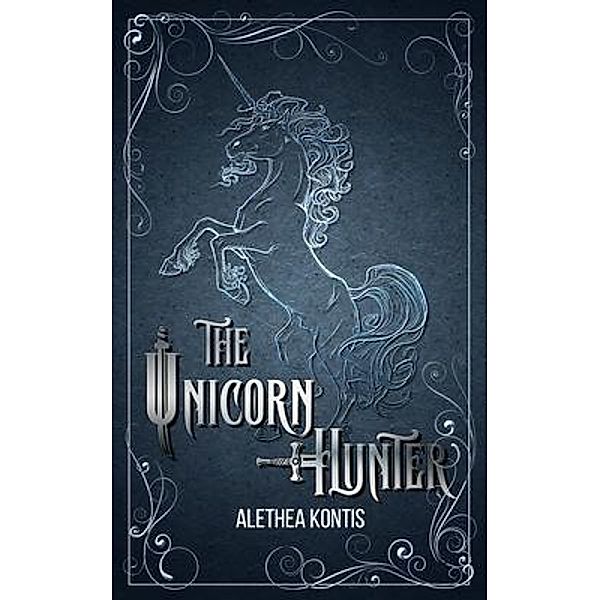 The Unicorn Hunter, Alethea Kontis