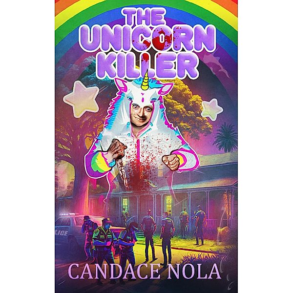 The Unicorn Killer, Candace Nola