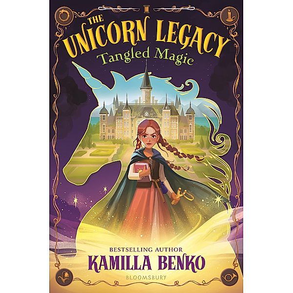 The Unicorn Legacy: Tangled Magic, Kamilla Benko