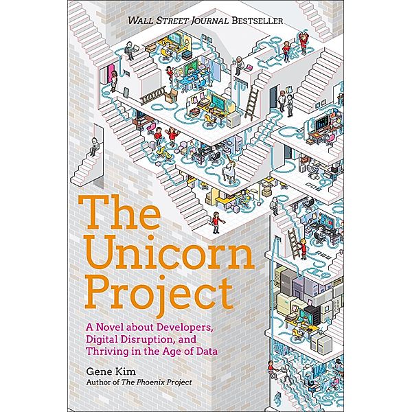 The Unicorn Project, Gene Kim