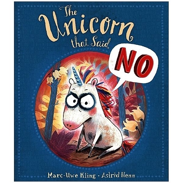 The Unicorn that Said No, Marc-Uwe Kling