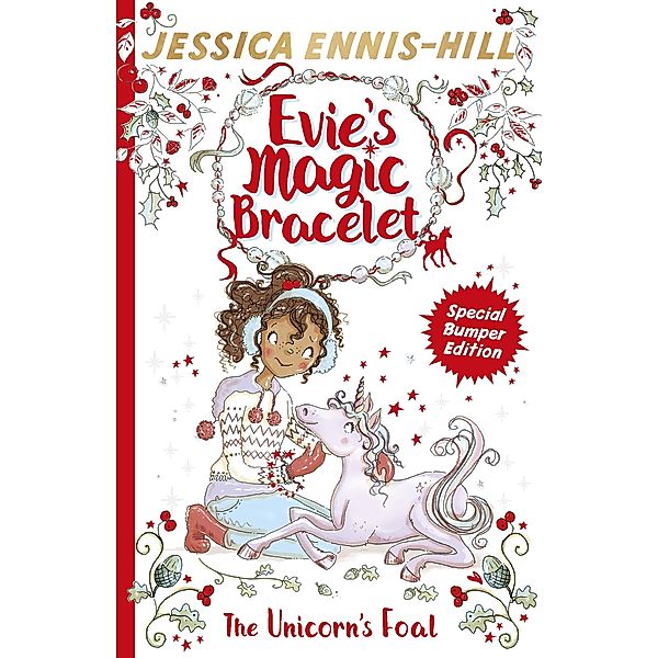 The Unicorn's Foal / Evie's Magic Bracelet Bd.4, Jessica Ennis-Hill, Elen Caldecott