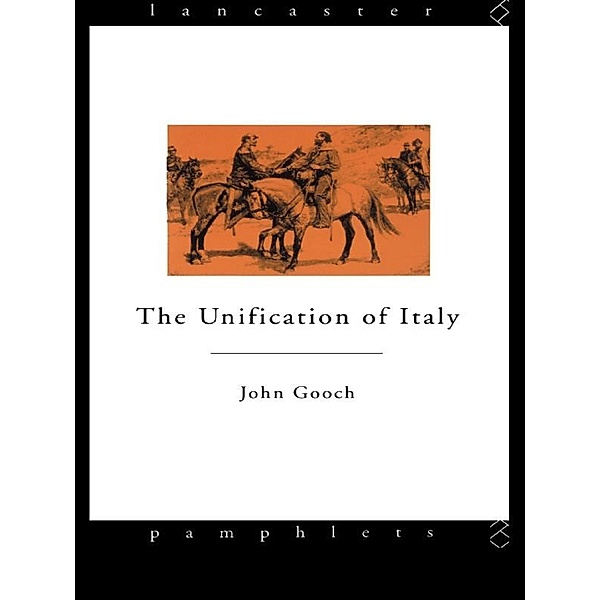 The Unification of Italy, John Gooch