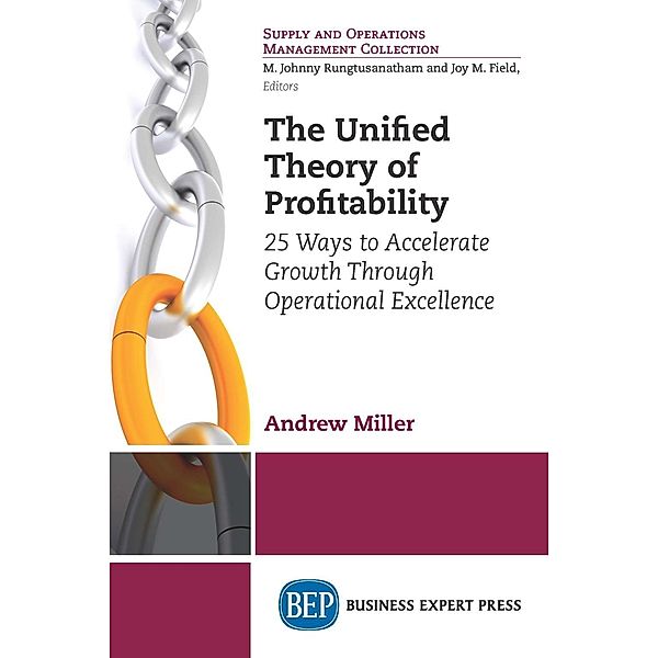 The Unified Theory of Profitability, Andrew Miller