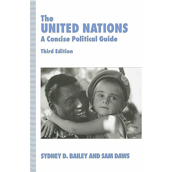 The United Nations, Sydney D. Bailey, Sam Daws