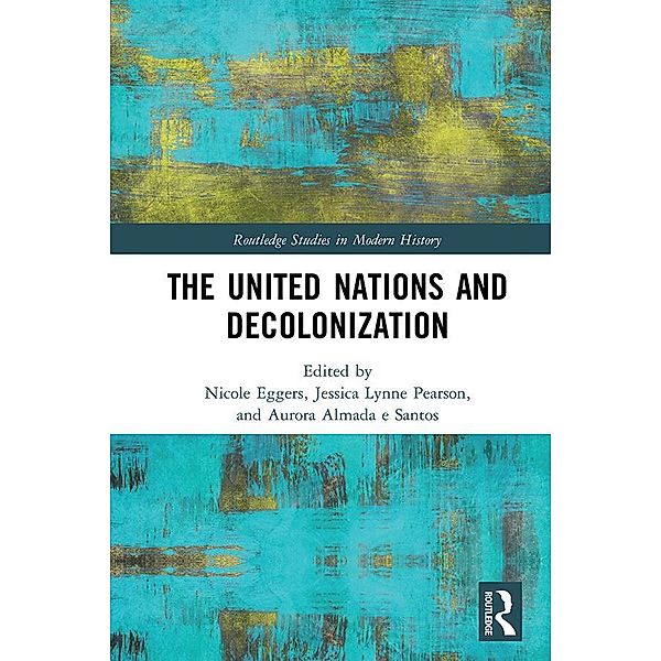 The United Nations and Decolonization