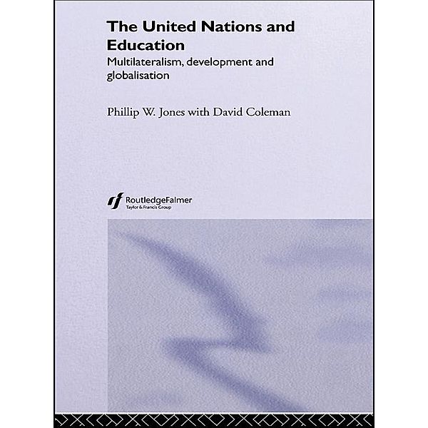 The United Nations and Education, David Coleman, Phillip W. Jones