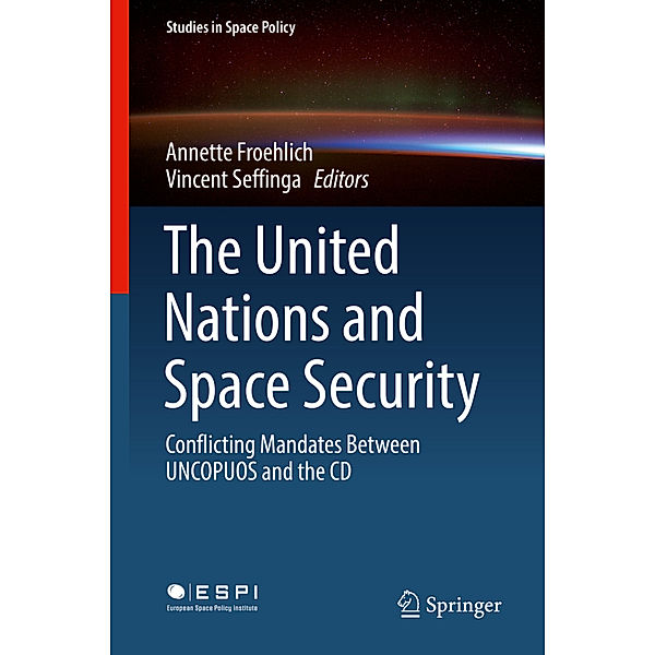 The United Nations and Space Security, Annette Froehlich