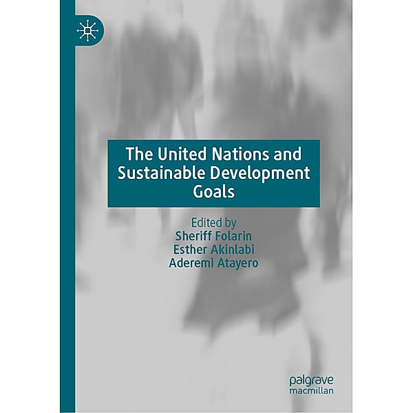 The United Nations and Sustainable Development Goals