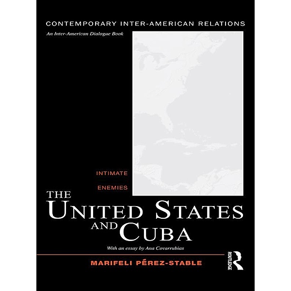 The United States and Cuba, Marifeli Pérez-Stable