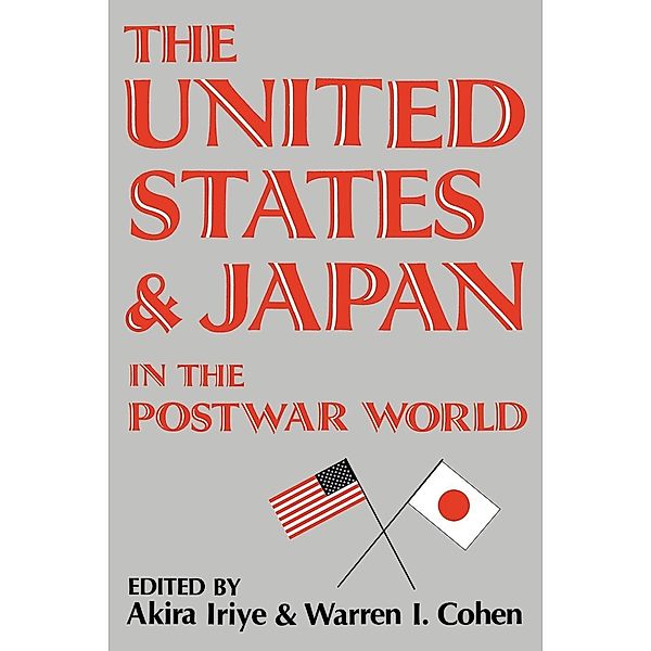 The United States and Japan in the Postwar World