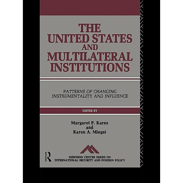 The United States and Multilateral Institutions