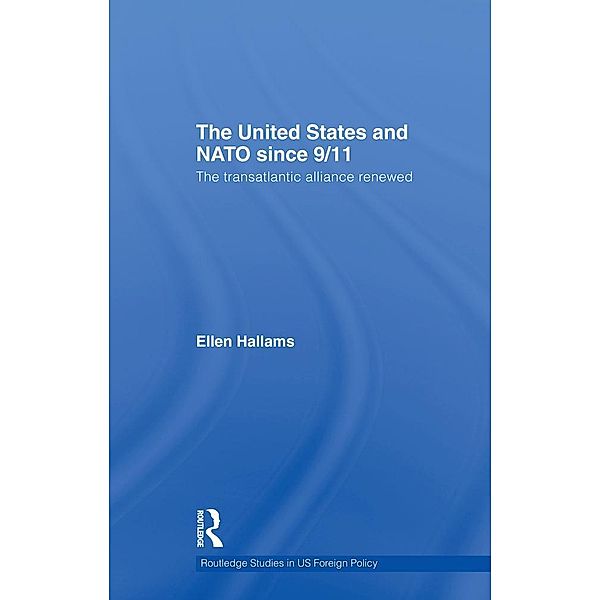 The United States and NATO since 9/11, Ellen Hallams