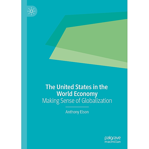 The United States in the World Economy, Anthony Elson