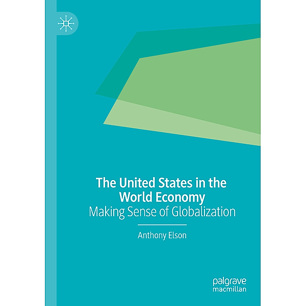 The United States in the World Economy, Anthony Elson