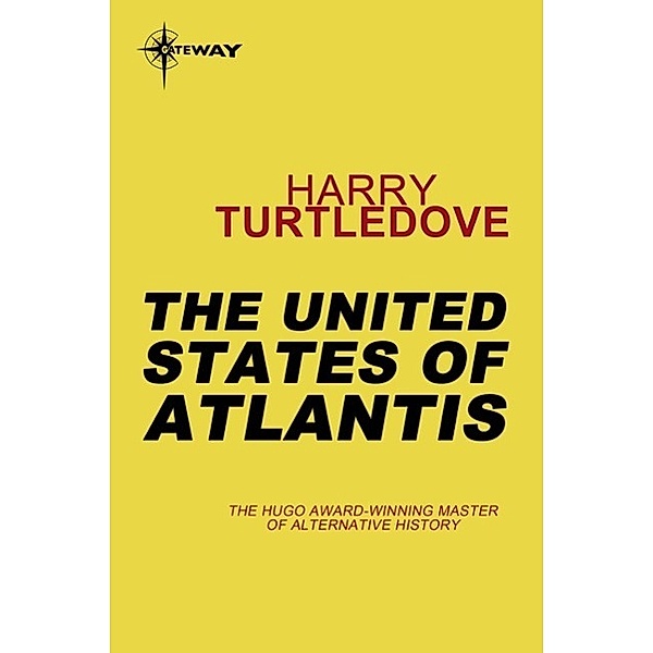 The United States of Atlantis, Harry Turtledove