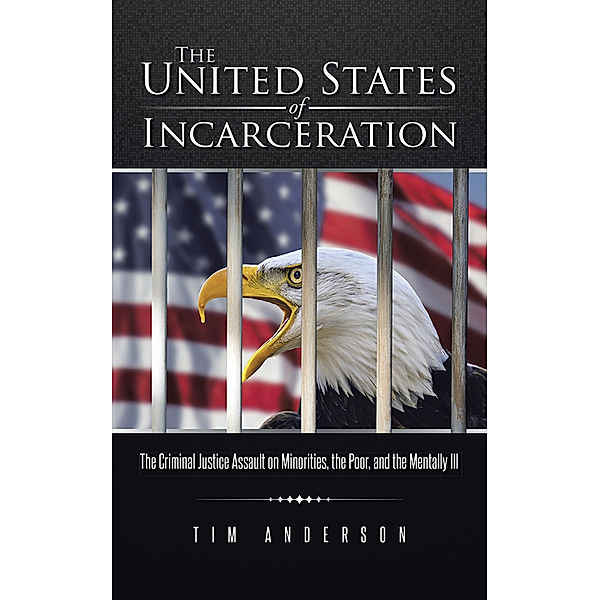 The United States of Incarceration, Tim Anderson