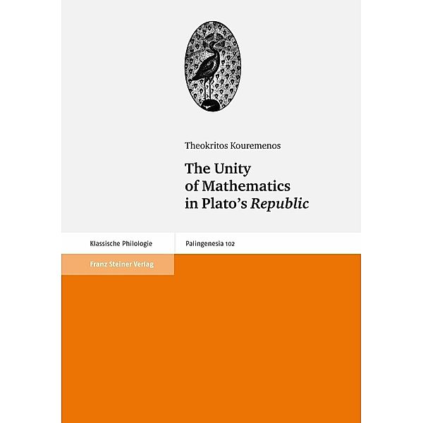 The Unity of Mathematics in Plato's Republic, Theokritos Kouremenos