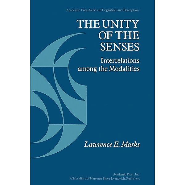 The Unity of the Senses, Lawrence E. Marks