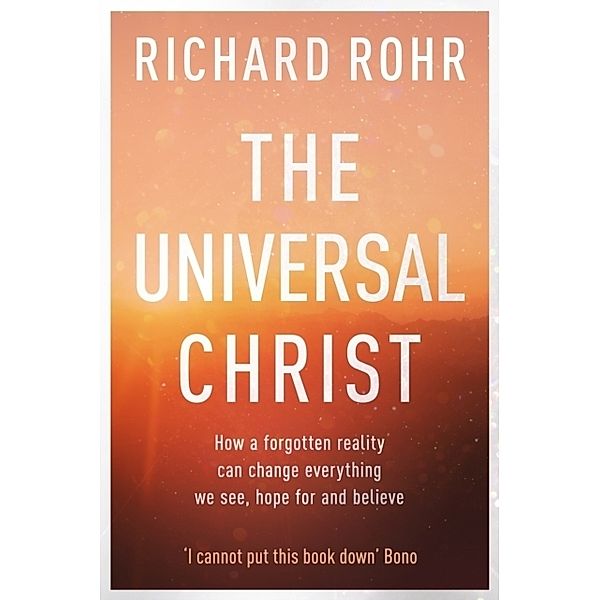 The Universal Christ, Richard Rohr