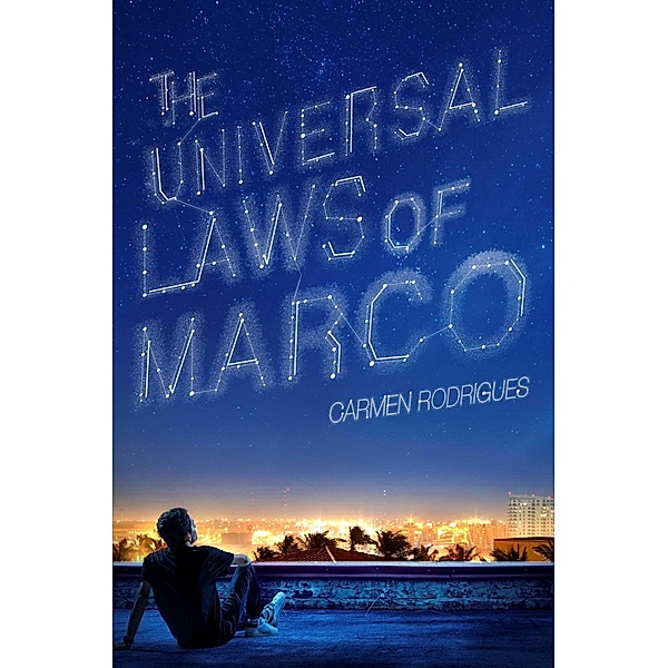 The Universal Laws of Marco, Carmen Rodrigues