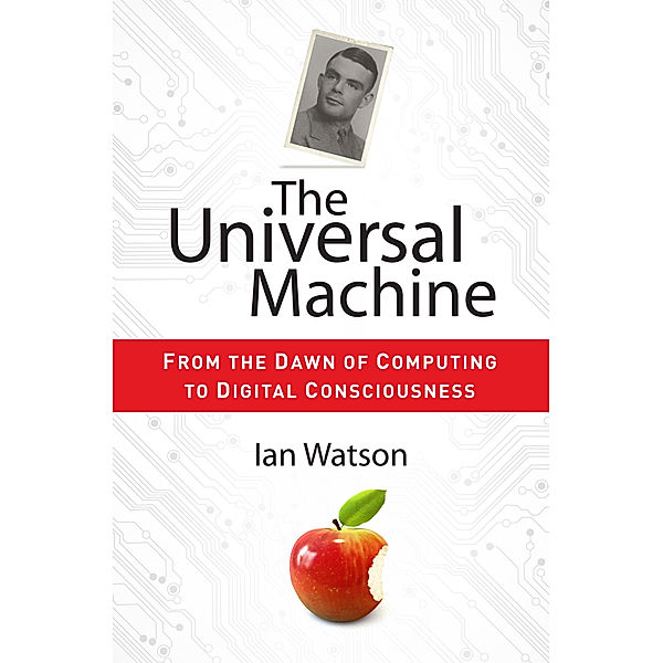 The Universal Machine, Ian Watson