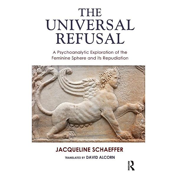 The Universal Refusal, Jacqueline Schaeffer