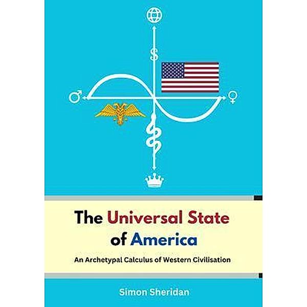 The Universal State of America, Simon Sheridan