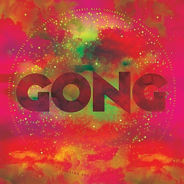 The Universe Also Collapses (Vinyl), Gong