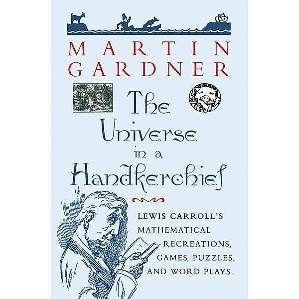 The Universe in a Handkerchief, Martin Gardner